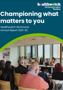 Image of the cover of the Healthwatch Richmond Annual Report 2021-22